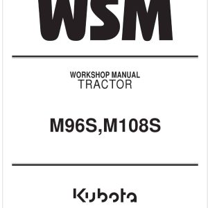 Kubota Tractor M108S Workshop Manual 2022