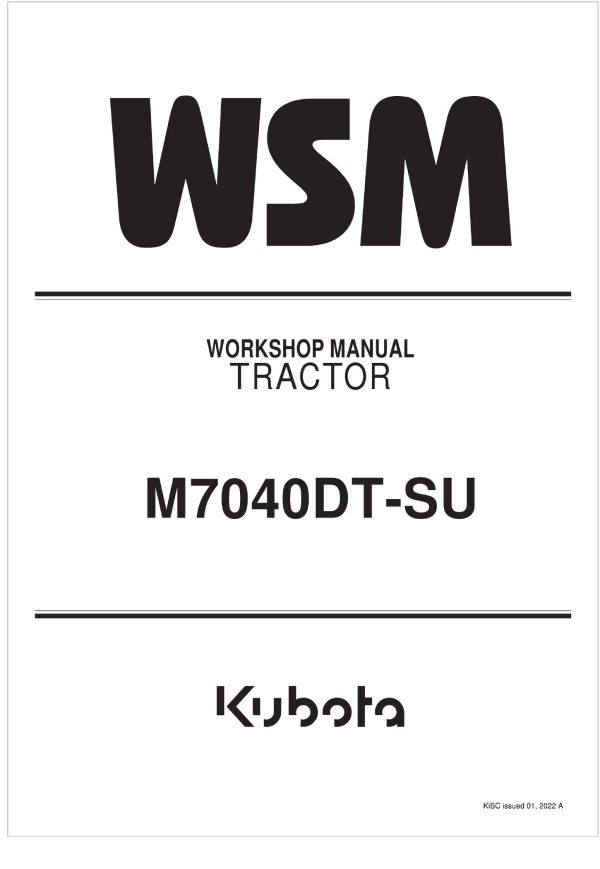 Kubota Tractor M7040DT SU Workshop Manual