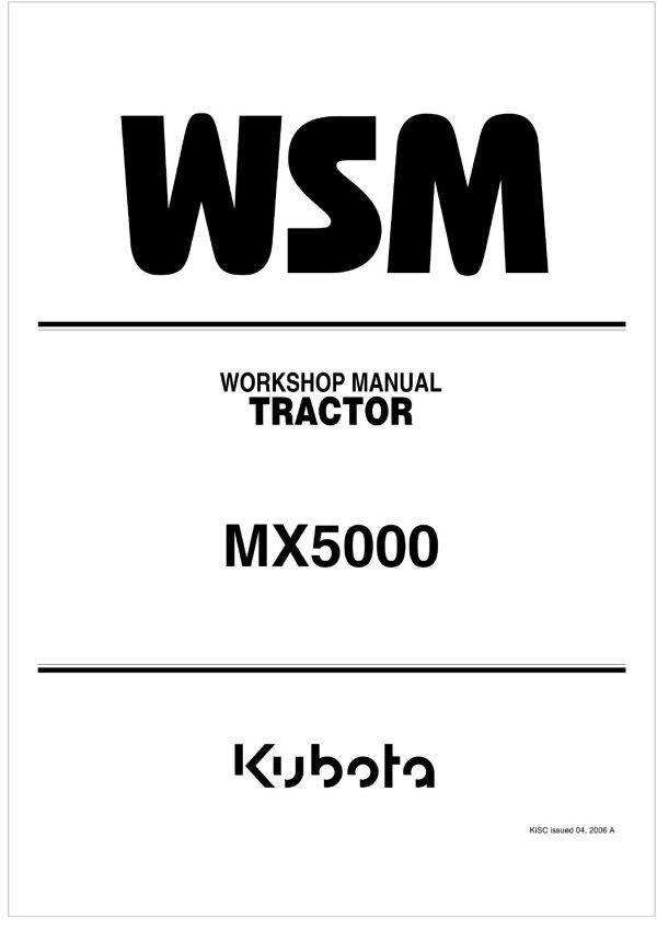 Kubota Tractor MX5000 Workshop Manual