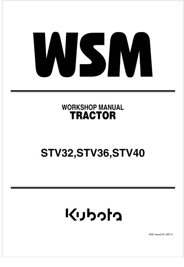 Kubota Tractor STV36 Workshop Manual