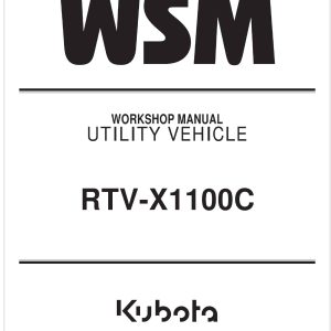 Kubota Utility Vehicle RTV X1100C Workshop Manual
