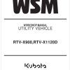 Kubota Utility Vehicle RTV X1120D Workshop Manual