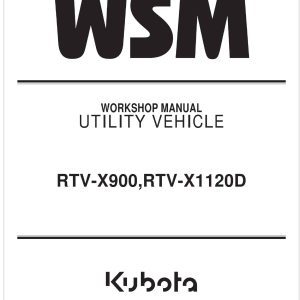 Kubota Utility Vehicle RTV X900 Workshop Manual