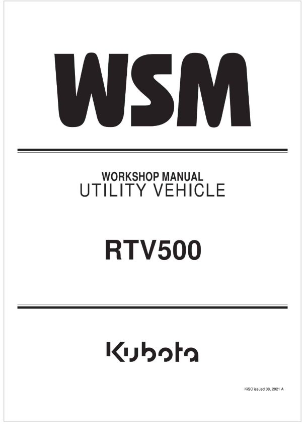 Kubota Utility Vehicle RTV500 Workshop Manual
