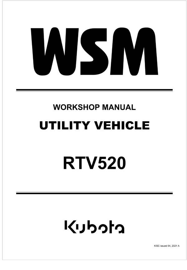 Kubota Utility Vehicle RTV520 Workshop Manual