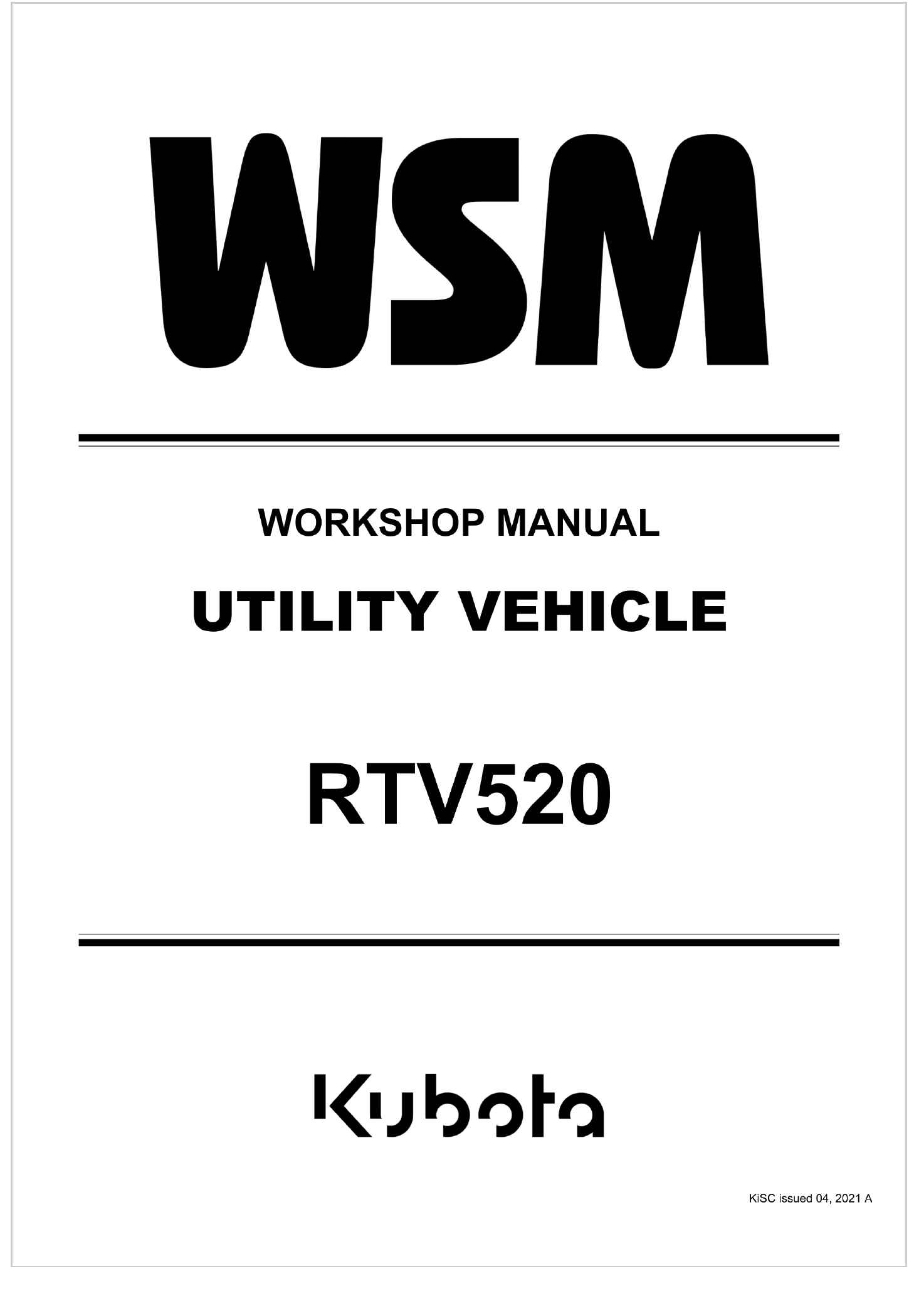 Kubota Utility Vehicle RTV520 Workshop Manual