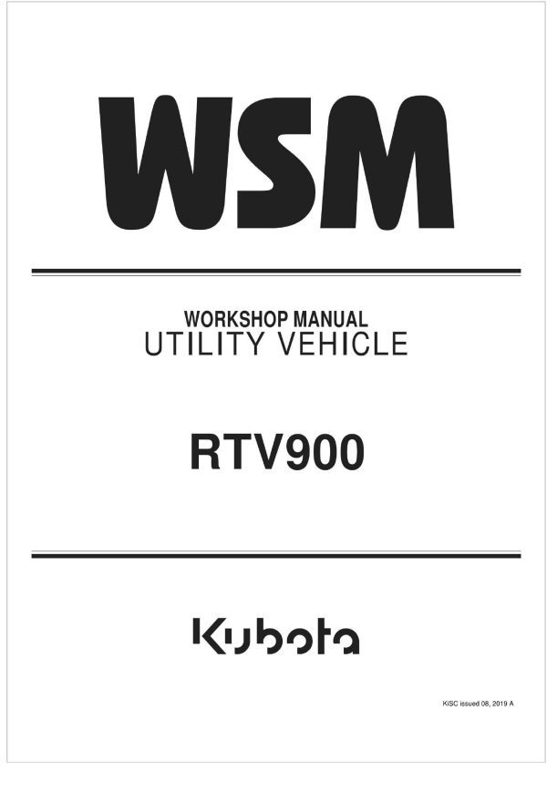 Kubota Utility Vehicle RTV900 Workshop Manual