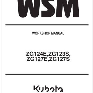 Kubota Zero Turn Mower ZG127S Workshop Manual