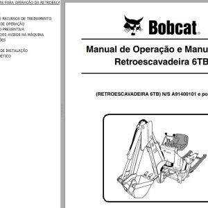 Bobcat Backhoe 6TB Operation Maintenance Manual 6986708 PT