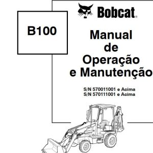 Bobcat Backhoe Loader B100 Operation Maintenance Manual 6901842 PT