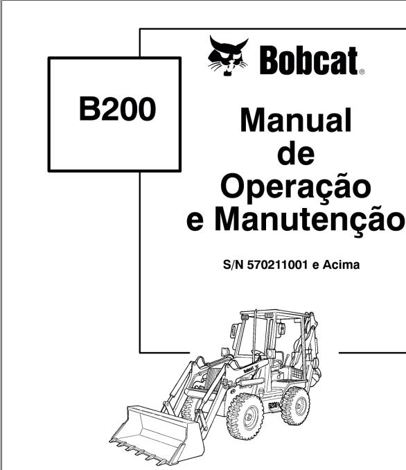 Bobcat Backhoe Loader B200 Operation Maintenance Manual 6901847 PT