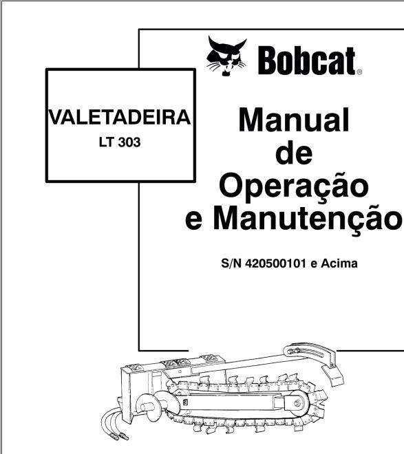 Bobcat Trencher LT303 Operation Maintenance Manual 6901765 PT