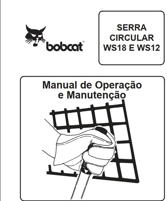 Bobcat Wheel Saw W18E WS12 Operation Maintenance Manual 6722612 PT