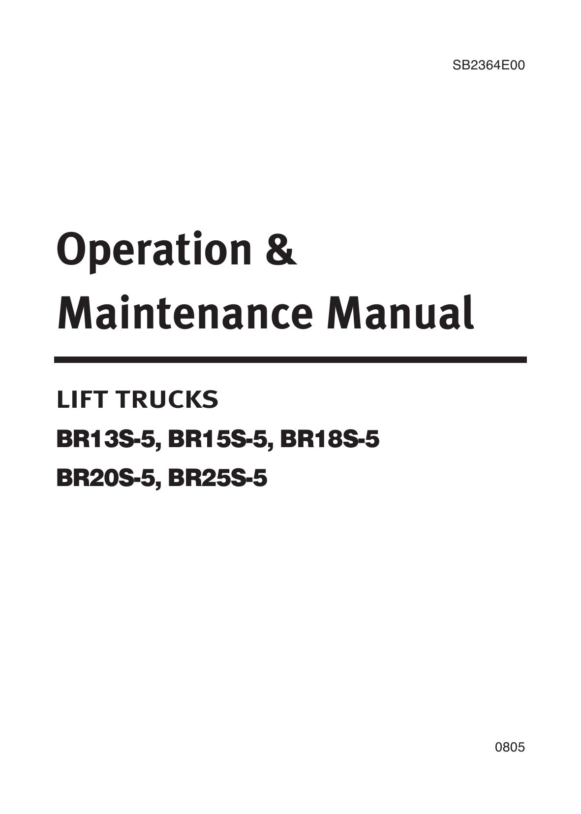 Daewoo Forklift BR13S 5 to BR25S 5 Operation Maintenance Manual SB2364E00