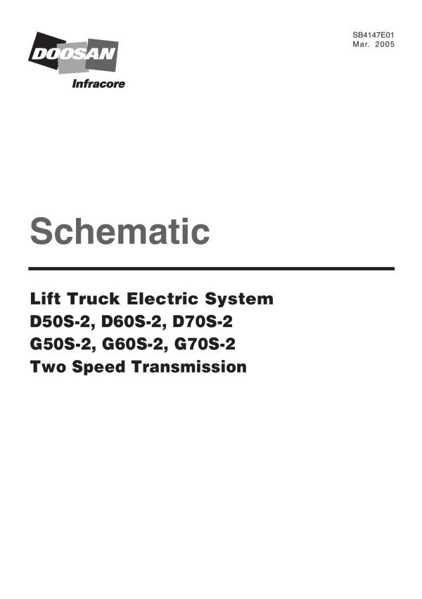 Daewoo Forklift D50S 2 to G70S 2 Electric Schematic SB4147E01