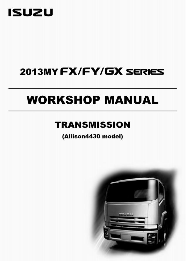 Isuzu Truck FX FY GX13 E Transmission Workshop Manual