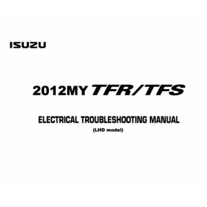 Isuzu Truck TF12 E Electrical Troubleshooting Manual