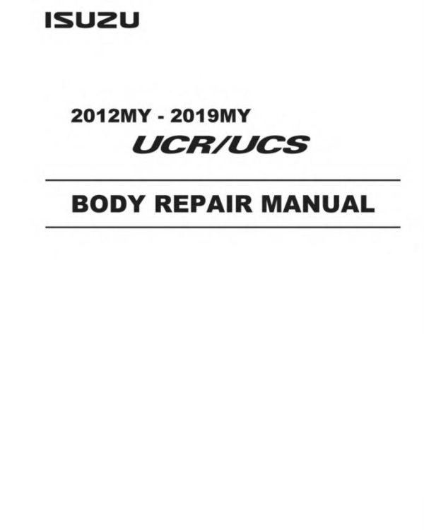 Isuzu Truck UC Series UC12 E Body Repair Manual