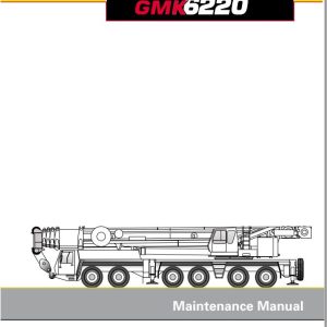 Manitowoc Crane GMK6220 Maintenance Manual
