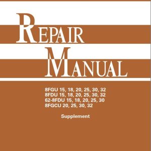 Toyota Forklift 8FGU15 to 8FGCU32 Repair Manual Parts Catalog