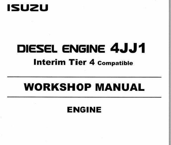 Isuzu Engine 4JJ1 Tier4 Workshop Manual