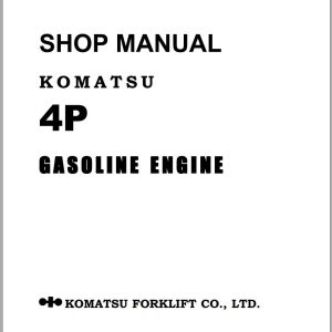 Komatsu Forklift 4P Gasoline Engine Shop Manual SM005