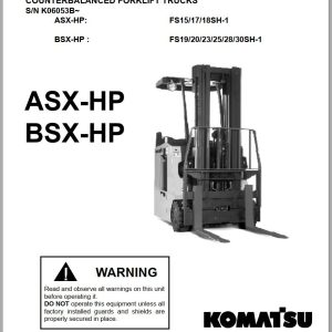 Komatsu Forklift ASX HP BSX HP High Performance Stand up Counterbalanced Service Manual SM400