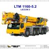 Liebherr LTM 1160 5.2 Z68625 Operation Manuals Circuit Diagrams EN DE 2