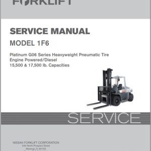 Nissan Forklift 1F6 Service Manual SM11E 1F6G0 2012