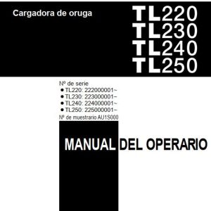 Takeuchi Compact Loader TL220 to TL250 Operators Parts Workshop Manual ES EN