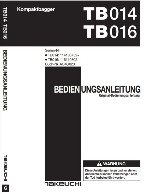 Takeuchi Excavator TB014 TB016 Parts Workshop Operators Manual DE EN