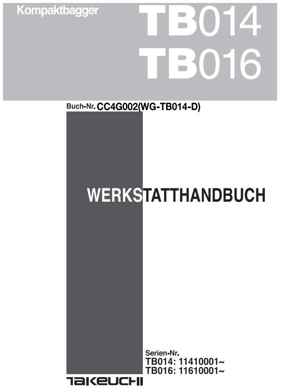 Takeuchi Excavator TB014 TB016 Parts Workshop Operators Manual DE EN 2