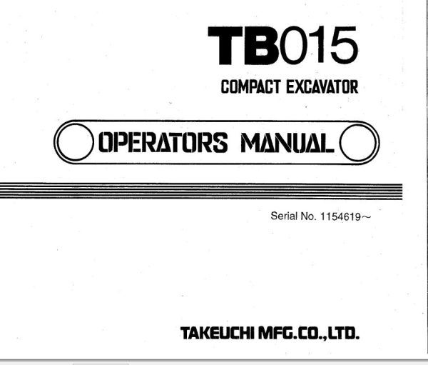 Takeuchi Excavator TB015 Workshop Operators Parts Manual