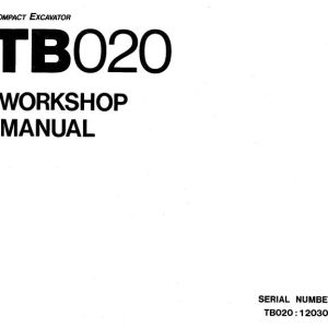 Takeuchi Excavator TB020 Workshop Operators Parts Manual 1