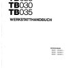 Takeuchi Excavator TB025 TB030 TB035 Parts Workshop Operators Manual DE EN