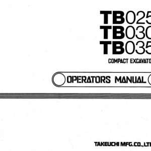 Takeuchi Excavator TB025 TB030 TB035 Parts Workshop Operators Manual DE EN 1