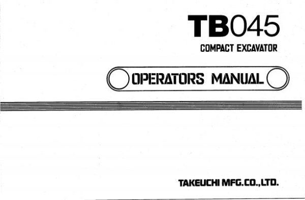 Takeuchi Excavator TB045 Workshop Parts Operators Manual 1