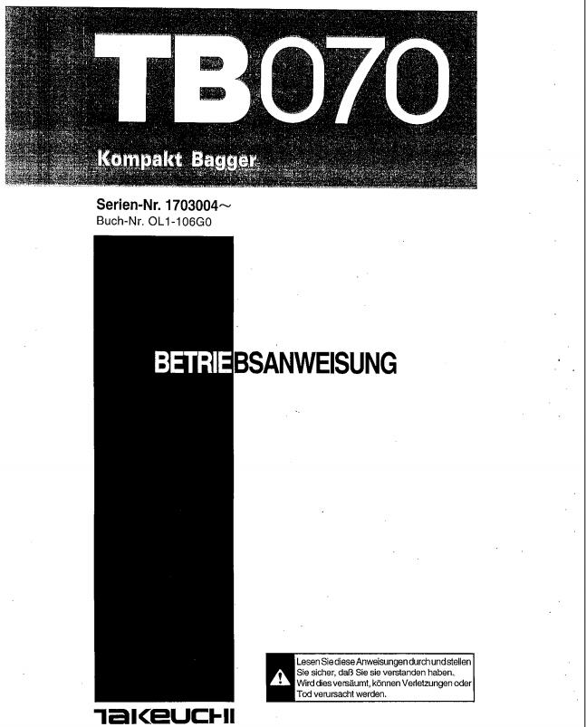 Takeuchi Excavator TB070 Parts Workshop Operators Manual DE EN