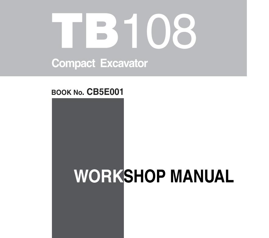 Takeuchi Excavator TB108 Operators Parts Workshop Manual EN ES 2