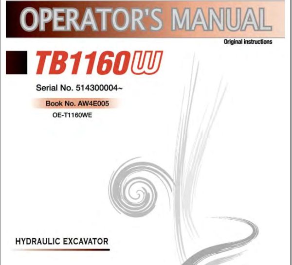 Takeuchi Excavator TB1160W Operators Parts Workshop Manual