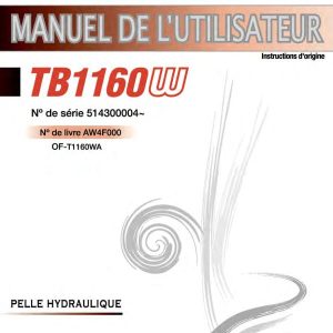 Takeuchi Excavator TB1160W Parts Workshop Operators Manual FR EN