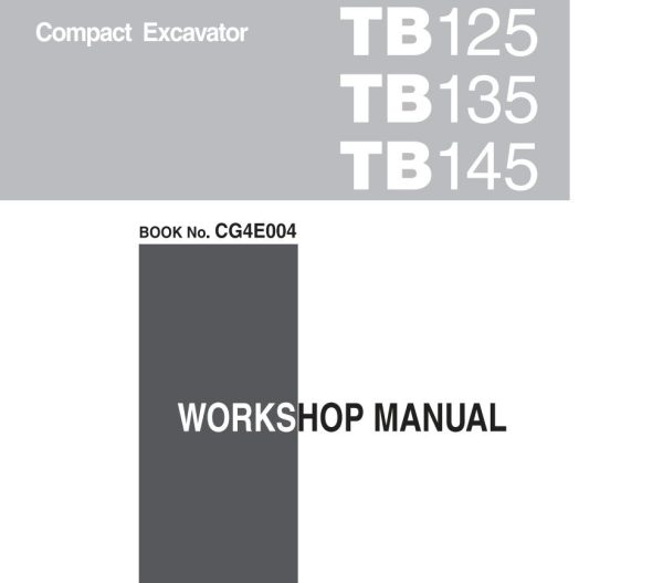 Takeuchi Excavator TB125 TB135 TB145 Operators Parts Workshop Manual EN ES 2