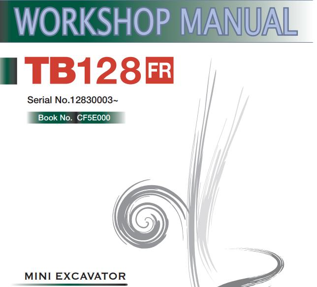 Takeuchi Excavator TB128FR Operators Parts Workshop Manual EN ES 2