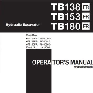 Takeuchi Excavator TB138 TB153 TB180FR Workshop Operators Parts Manual