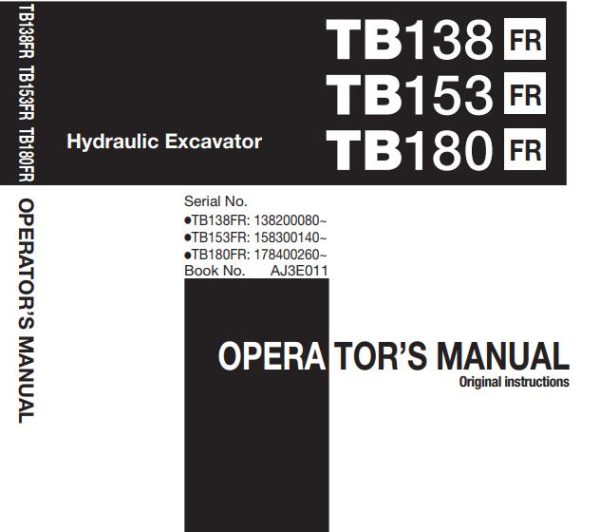 Takeuchi Excavator TB138 TB153 TB180FR Workshop Operators Parts Manual