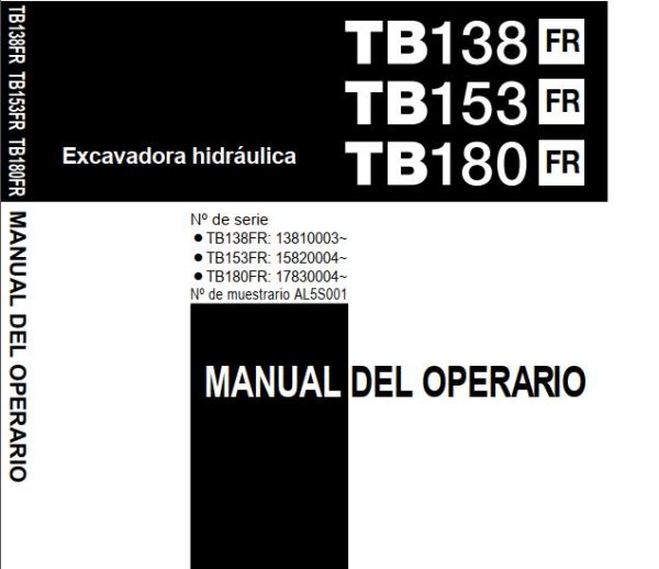 Takeuchi Excavator TB138FR TB153FR TB180FR Operators Parts Workshop Manual EN ES