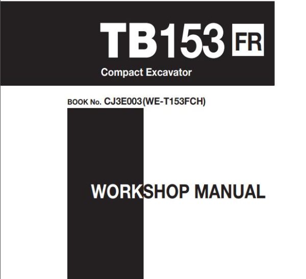 Takeuchi Excavator TB138FR TB153FR TB180FR Operators Parts Workshop Manual EN ES 1