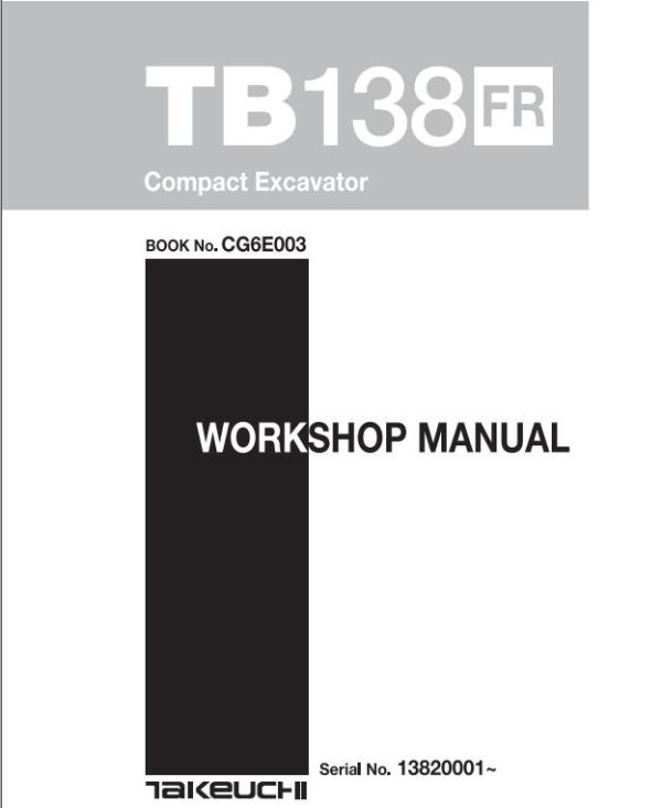 Takeuchi Excavator TB138FR TB153FR TB180FR Parts Workshop Operators Manual DE EN 2