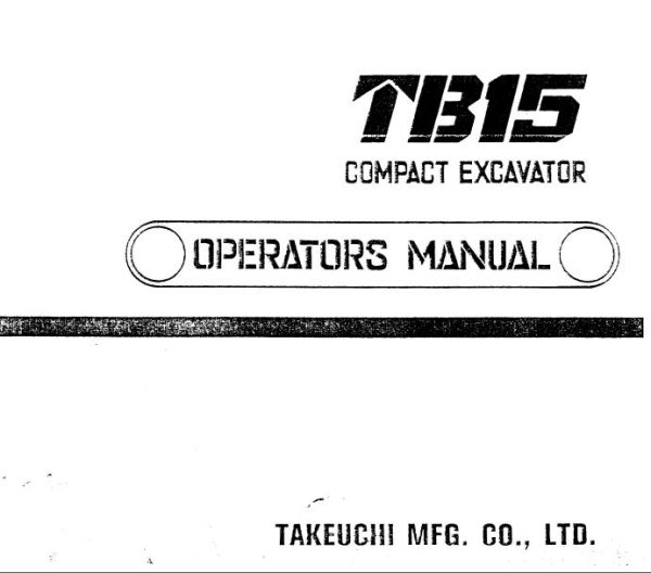 Takeuchi Excavator TB15 Operators Parts Workshop Manual 1