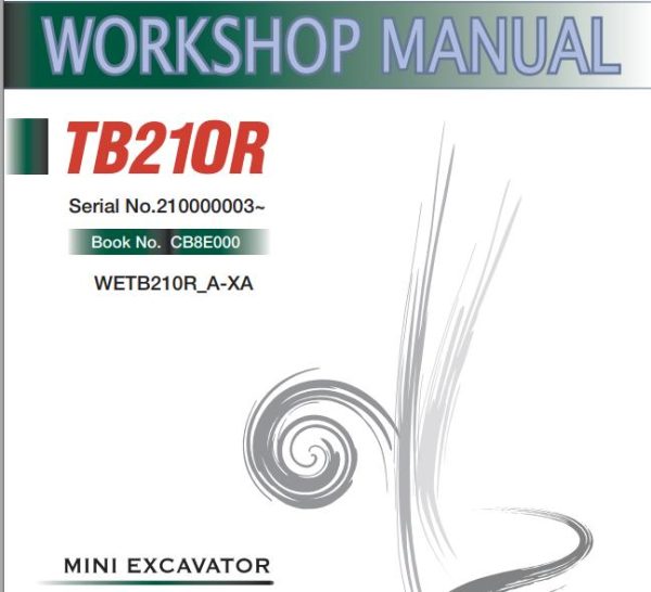 Takeuchi Excavator TB210R Workshop Parts Operators Manual